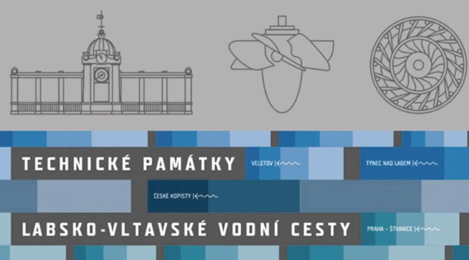 Unikátní výstava: Technické památky Labsko-vltavské vodní cesty